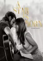 Lady Gaga & Bradley Cooper - A Star Is Born - B.O/OST
