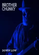 Brother Chunky – Down Low - Albums