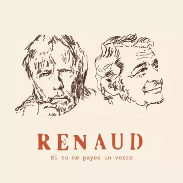 Renaud - Si tu me payes un verre - Singles
