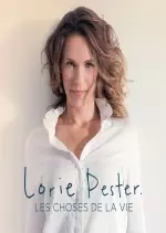 Lorie Pester - Les choses de la vie