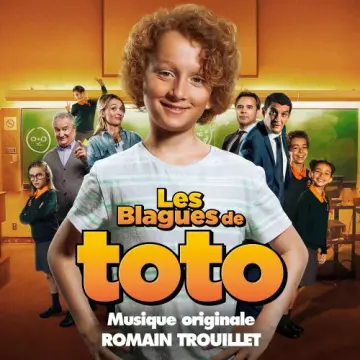 Romain Trouillet - Les blagues de Toto - B.O/OST