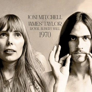 Joni Mitchell & James Taylor - Royal Albert Hall 1970 - Albums