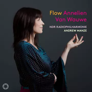 Mozart & Henderickx - Annelien van Wauwe, NDR & Andrew Manze