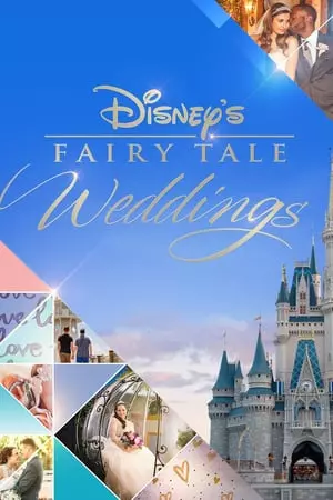 Disney's Fairy Tale Weddings - VF HD
