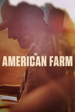 The American Farm - VF HD