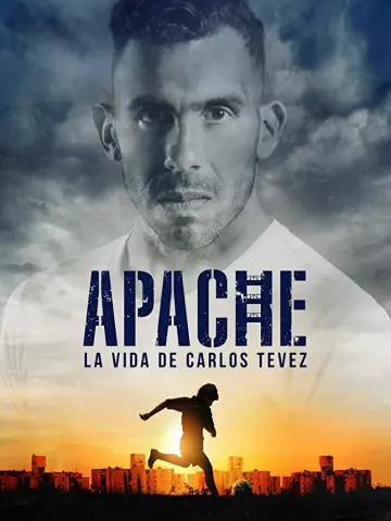 Apache : La vie de Carlos Tevez - VF