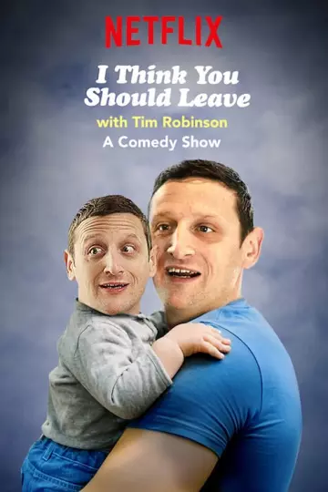 I Think You Should Leave with Tim Robinson - VOSTFR HD