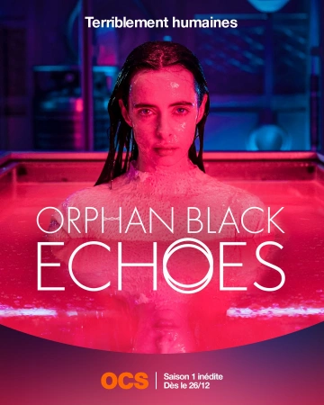 Orphan Black : Echoes - VOSTFR HD