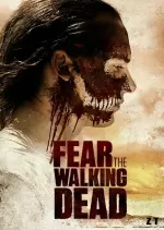Fear The Walking Dead - VOSTFR