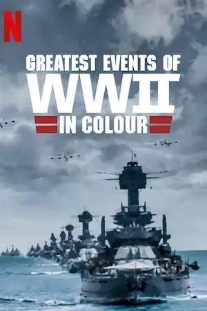 Les grandes dates de la Seconde Guerre mondiale en couleur - VOSTFR