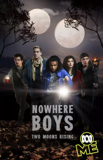 Nowhere Boys : entre deux mondes - VF HD