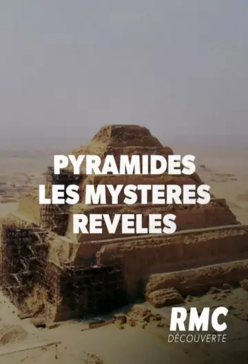 Pyramides : Les Mystères Révélés - VF HD