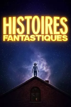 Histoires Fantastiques - VF HD