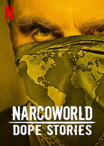 Narcoworld : Histoires de drogue - VF HD