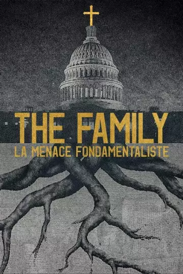 The Family : La Menace Fondamentaliste - VOSTFR